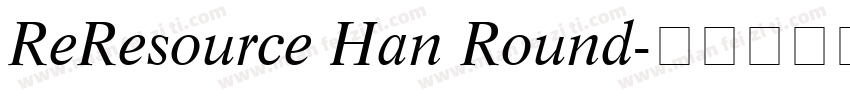 ReResource Han Round字体转换